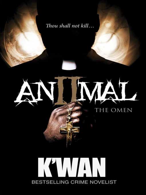 Title details for Animal 2 by K'wan - Available